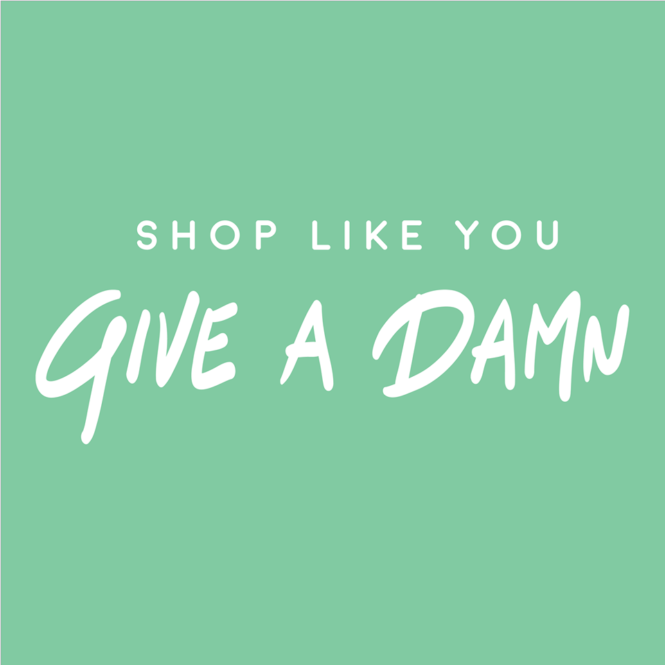 Shop Like You Give A Damn